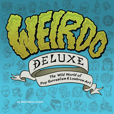 Weirdo Deluxe